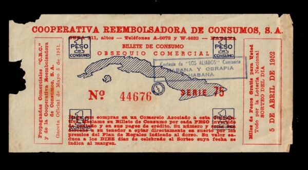 1952 Cuba 1 Peso Consumption Ticket- Consumer Reimbursing Cooperative