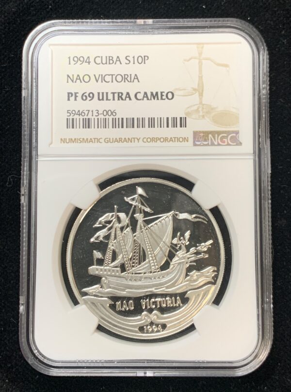 1994 Cuba 10 Pesos NAO Victoria NGC PF69 UC