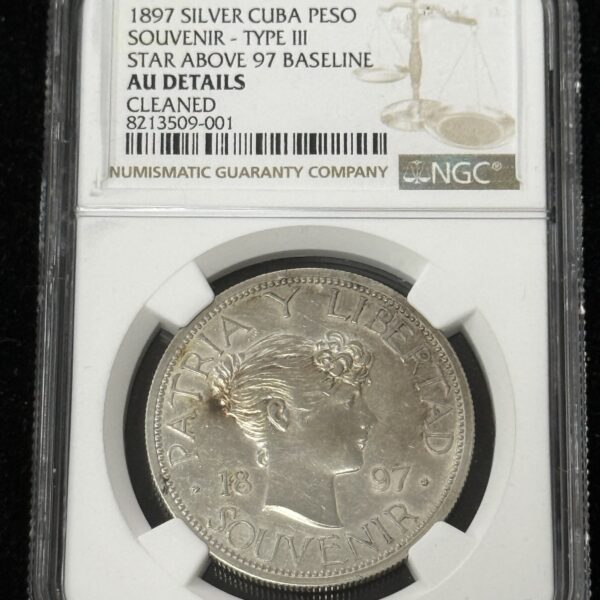 1897 Cuba Souvenir Peso Star Above NGC AU Cleaned