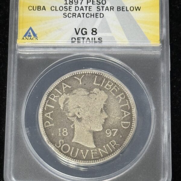 1897 Cuba Souvenir Peso Star Below ANACS VG Details