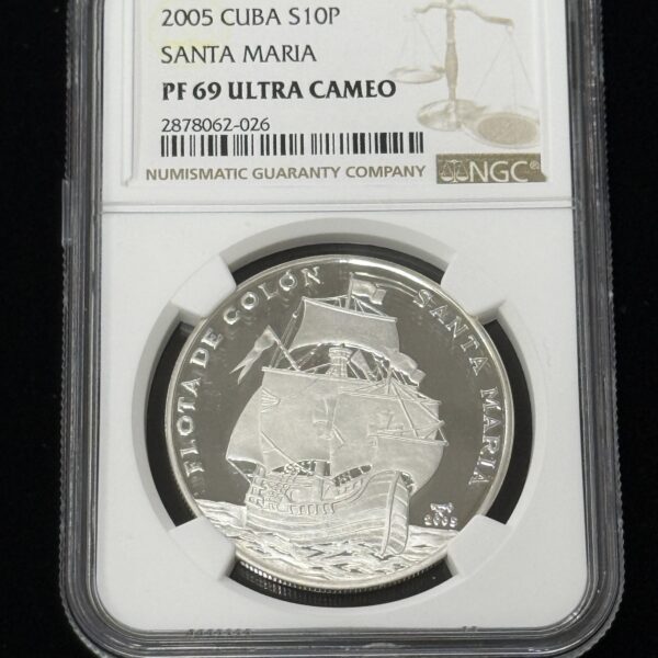 2005 Cuba 10 Pesos Santa Maria NGC PF69 UC